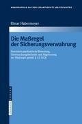 Die Maßregel der Sicherungsverwahrung