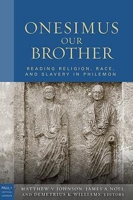 Onesimus Our Brother