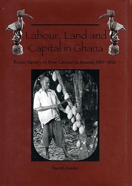 Labour, Land and Capital in Ghana