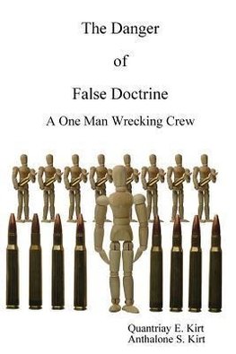 The Danger of False Doctrine