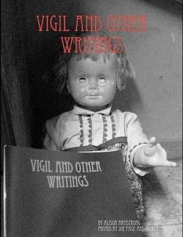Vigil and Other Writings