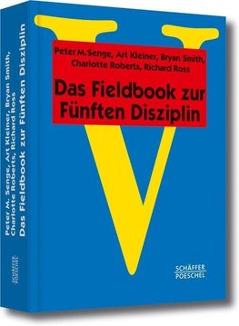 Das Fieldbook zur "Fünften Disziplin"