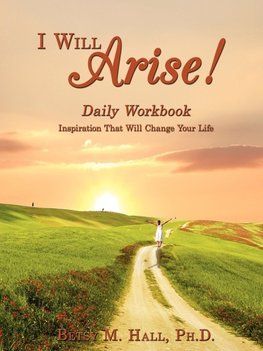 I Will Arise!
