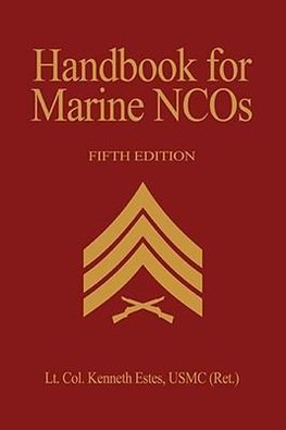 Handbook for Marine NCOs, 5th Edition