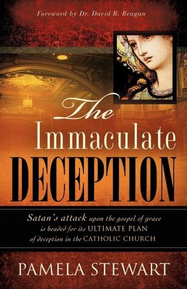 THE IMMACULATE DECEPTION