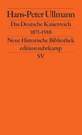 Das Deutsche Kaiserreich 1871-1918