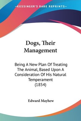 Dogs, Their Management