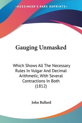 Gauging Unmasked