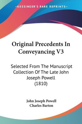 Original Precedents In Conveyancing V3