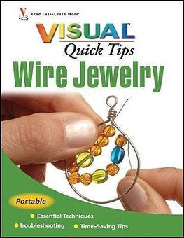 Michaels, C: Wire Jewelry VISUAL Quick Tips