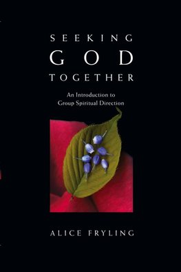 Seeking God Together
