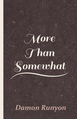 More Than Somewhat