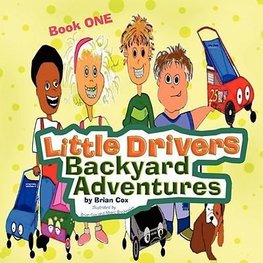 Little Drivers Backyard Adventures