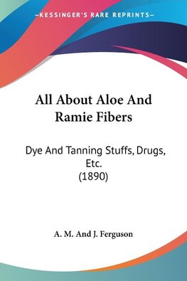 All About Aloe And Ramie Fibers