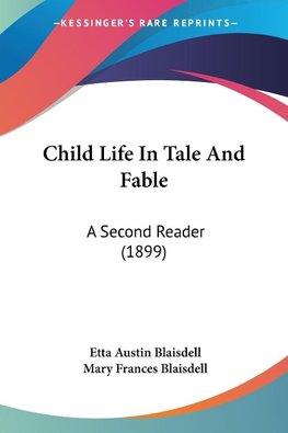 Child Life In Tale And Fable