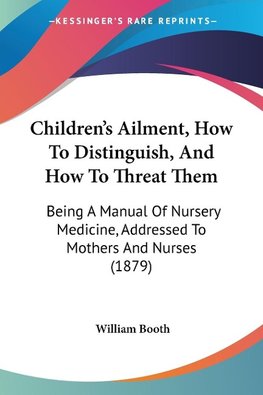 Children's Ailment, How To Distinguish, And How To Threat Them