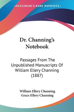 Dr. Channing's Notebook