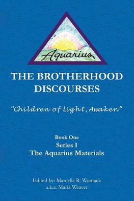 The Brotherhood Discourses