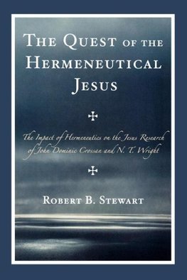 Quest of the Hermeneutical Jesus