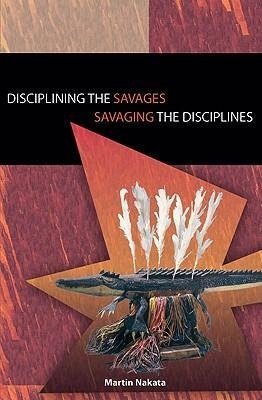 Disciplining the savages Savaging the disciplines