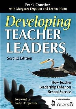 Crowther, F: Developing Teacher Leaders