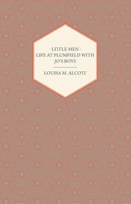 Little Men - Life at Plumfield with Jo's Boys