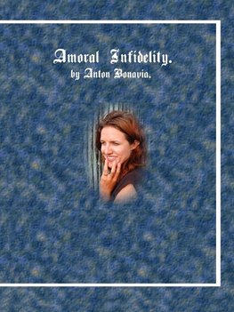 Amoral Infidelity