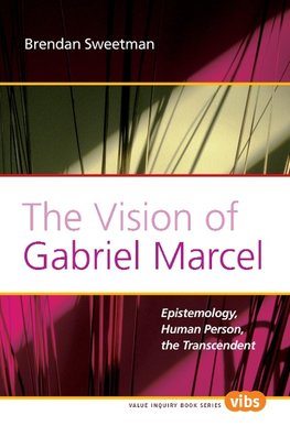 The Vision of Gabriel Marcel