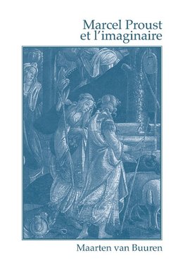 Marcel Proust et l'imaginaire