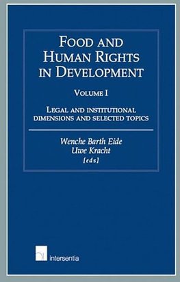 Food and Human Rights in Development - volume I