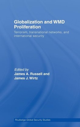 Globalization and WMD Proliferation