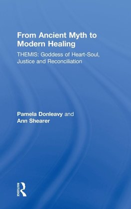From Ancient Myth to Modern Healing