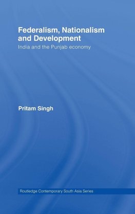Federalism, Nationalism and Development