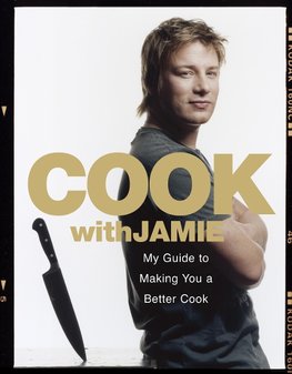 Oliver, J: Cook with Jamie