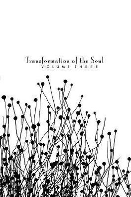 Transformation of the Soul