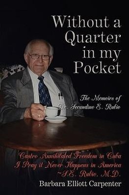 Without a Quarter in my Pocket