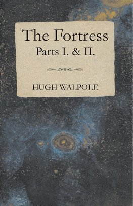 The Fortress - Parts I. & II.