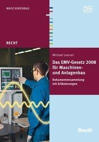 Loerzer, M: EMV-Gesetz 2008 für Maschinen- und Anlagenbau