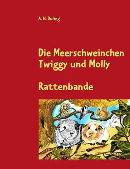 Die Meerschweinchen Twiggy und Molly