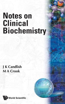 Martin, C:  Notes On Clinical Biochemistry