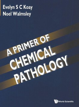 PRIMER OF CHEMICAL PATHOLOGY,A
