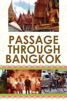 PASSAGE THROUGH BANGKOK