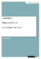 Plinius: ep. V, 8, 1-4