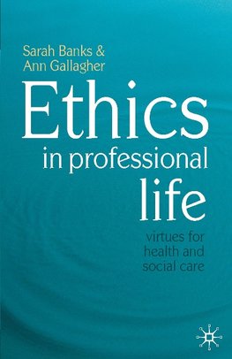 Ethics in Professional Life