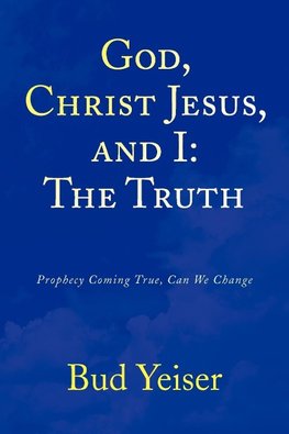 God, Christ Jesus, and I