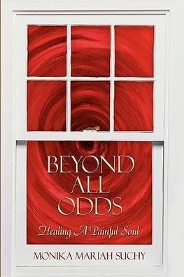 Beyond All Odds