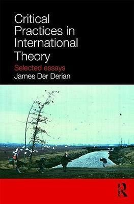 Critical Practices in International Theory