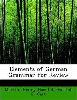 Elements of German Grammar for Review