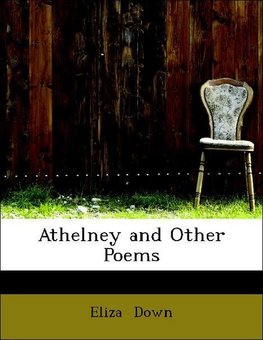 Athelney and Other Poems