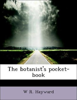 The botanist's pocket-book